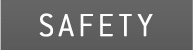 SAFETY