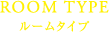 ROOM TYPE